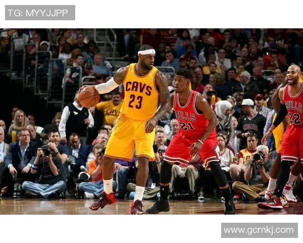 2014至2015赛季骑士与公牛的激烈对决与精彩瞬间回顾 2014至2015赛季骑士与公牛的激烈对决与精彩瞬间回顾